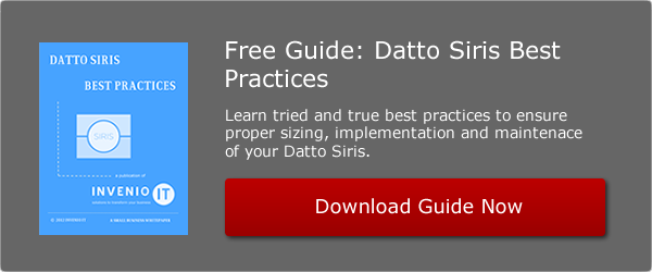 Datto SIRIS Best Practices Datto SIRIS Best Practices