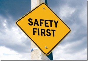 safety first